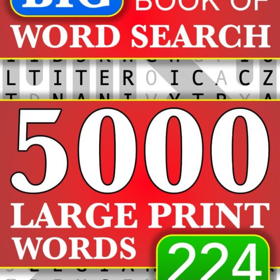 Big Book of Large Print Word Search Puzzles: 5000 Words - 224 Themed Puzzles - f