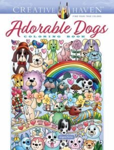 Creative Haven Adorable Dogs Coloring Book (Adult Coloring Books: Pets) by