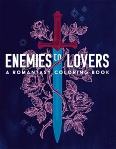 Enemies to Lovers: A Romantasy Coloring Book (Dover Adult Coloring Books)