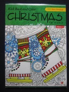 Christmas Adult Coloring Book Kick Back and Color to Music Volume 1