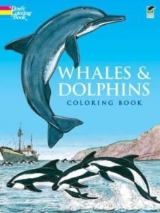 Whales and Dolphins Coloring Book (Dover Nature Coloring Book) by John Green