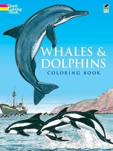 Whales and Dolphins Coloring Book (Dover Nature Coloring Book) by John Green