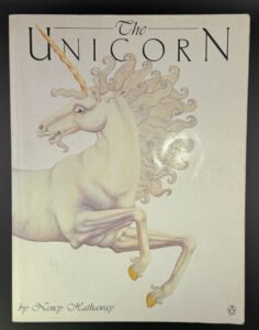 The Unicorn by Nancy Hathaway 1982 Softcover Illustrated Mythology Book Japan Pr
