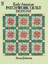 Early American Patchwork Quilts to Color (Dover Design Coloring Books) by Johns
