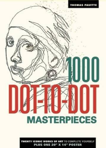 1000 Dot-to-Dot: Masterpieces - Paperback By Pavitte, Thomas - VERY GOOD