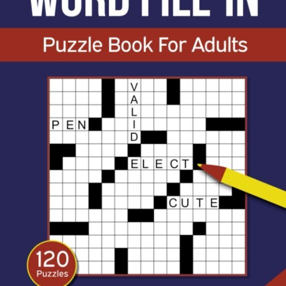 Word Fill In Puzzle Book For Adults Volume 1 by Rosenbladt