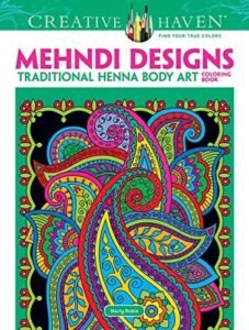 Dover Creative Haven Mehndi Designs Coloring Book by Noble, Marty