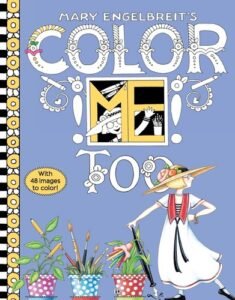 Mary Engelbreit’s Color ME Too Coloring Book: Coloring Book for Adults and K…