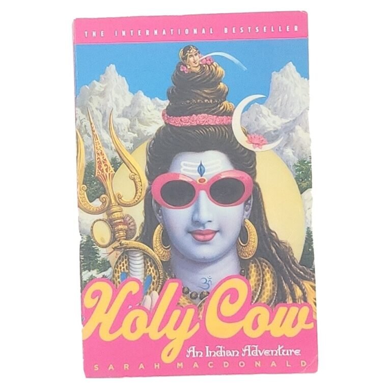 Holy Cow An Indian Adventure by Sarah MacDonald 1st Edition 2004 Paperback Book