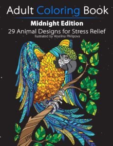 Adult Coloring Book: Midnight Edition: 29 Animal Designs for Stress Relief (…