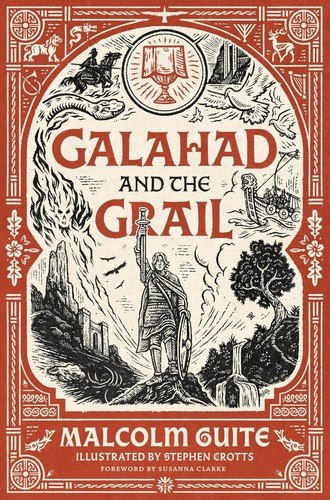 Galahad and the Grail (Merlin's Isle: An Arthuriad, 1 Hardcover