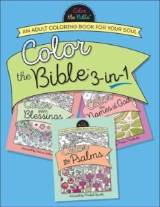 Color the Bible© 3-in-1: An Adult Coloring Book for Your Soul – Harvest House Pu