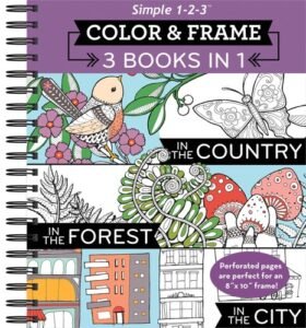 Color & Frame – 3 Books in 1 – Country, Forest, City (Adult Coloring Book)