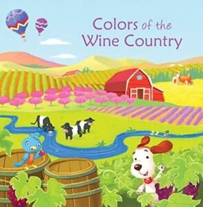 Colors of the Wine Country by