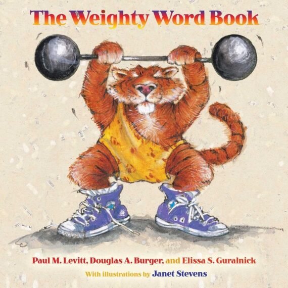 The Weighty Word Book Hardcover by Paul M Levitt