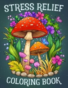 Stress Relief: Adult Coloring Book with Animals, Landscape, Flowers, Pattern…