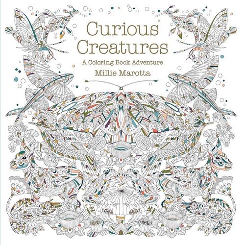 Curious Creatures: A Coloring Book Adventure (A Millie Marotta Adult Colorin…