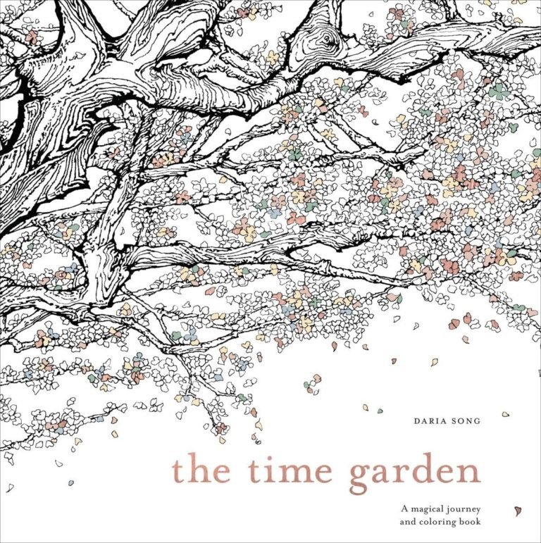 The Time Garden: A Magical Journey and Coloring Book (Time Adult Coloring Bo…