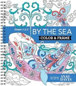 Color & Frame – By the Sea: Adult Coloring Book with Ocean Designs – Perfora…