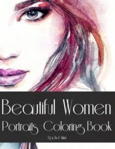 Beautiful Women Portraits – Coloring Book: Color 30 Gorgeous Women Faces – C…