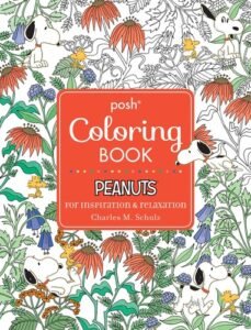 Posh Adult Coloring Book: Peanuts for Inspiration & Relaxation (Posh Colorin…