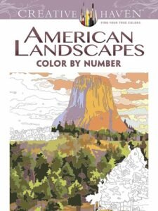 Creative Haven American Landscapes Color by Number Coloring Book (Adult Colo…