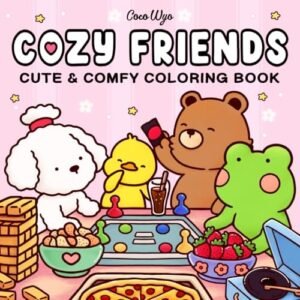 Cozy Friends: Coloring Book for Adults and Teens Featuring Super Cute Animal…
