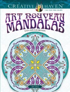 Creative Haven Art Nouveau Mandalas Coloring Book: Relax & Find Your True Co…