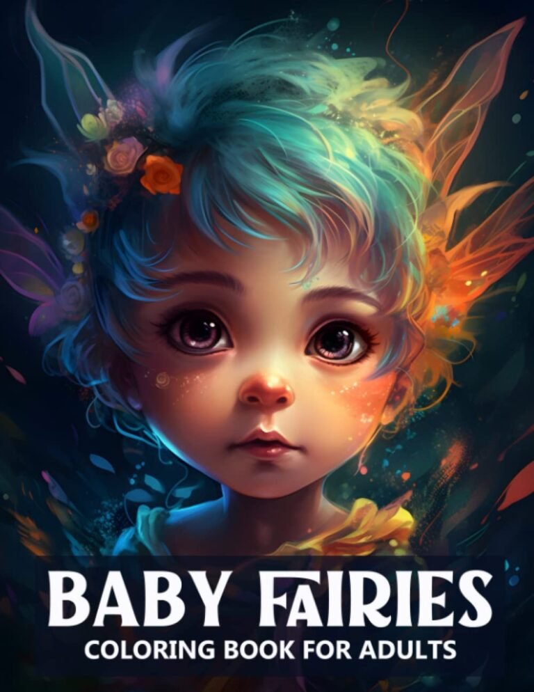 Baby Fairies Coloring Book For Adults: Fantasy And Fairy Cuties Grayscale Co…