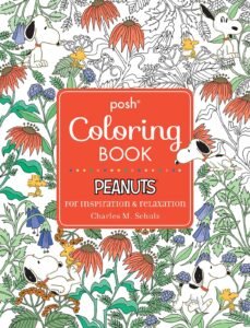 Posh Adult Coloring Book: Peanuts for Inspiration & Relaxation (Posh Colorin…