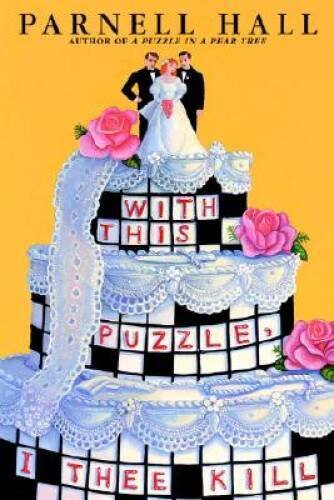 With This Puzzle, I Thee Kill ( A Puzzle Lady Mystery ) - Hardcover - GOOD