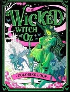 The Wicked Witch of Oz Coloring Book by Editors of Thunder Bay Press