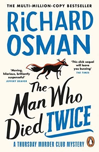 The Man Who Died Twice ( The Thursday Murder Club Series) By Osm