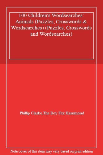 100 Children's Wordsearches: Animals