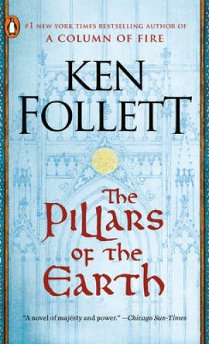The Pillars of the Earth: A Novel (Kingsbridge) By Follett, Ken - ACCEPTABLE