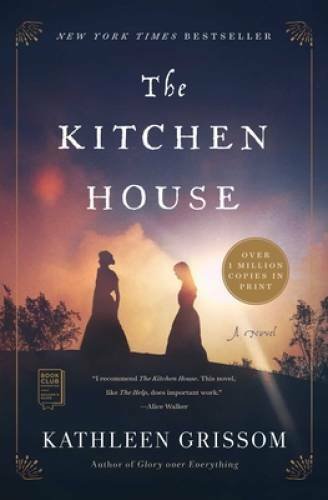 The Kitchen House: A Novel - Paperback By Grissom, Kathleen - GOOD