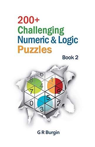 200+ Challenging Numeric & Logic Puzzles, Burgin 9781905946549 Free Shipping-,