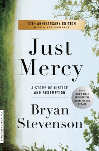 Just Mercy: A Story of Justice and Redemption - Paperback - GOOD