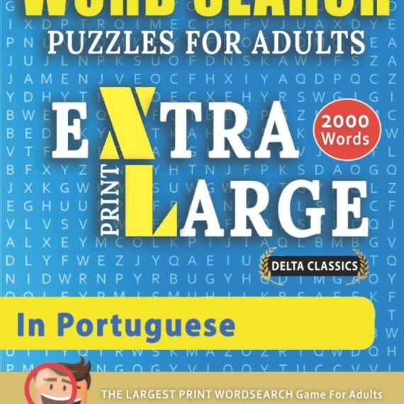 WORD SEARCH PUZZLES EXTRA LARGE PRINT FOR ADULTS IN PORTUGUESE -