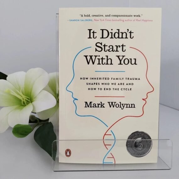 It Didn’t Start With You Mark Wolynn Family Trauma Healing English Book