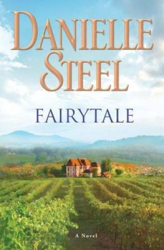 Fairytale: A Novel - Hardcover By Steel, Danielle - GOOD