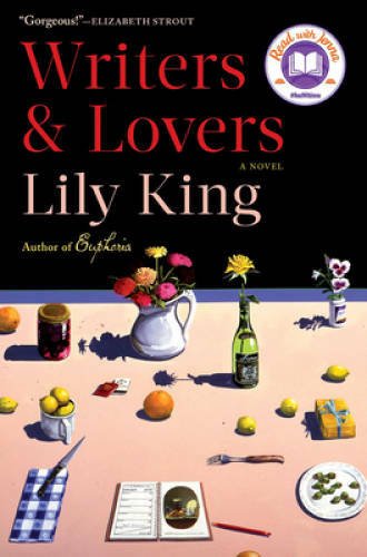 Writers & Lovers: A Novel - Hardcover By King, Lily - GOOD