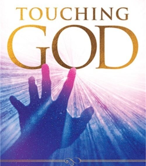 Touching God: Understanding and Experiencing the Holy Spirit (Paperback or Softb