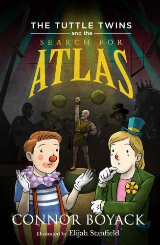 The Tuttle Twins and the Search for Atlas - Paperback By Connor Boyack - GOOD