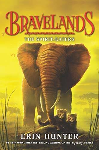Bravelands #5: The Spirit-Eaters - Hardcover By Hunter, Erin - GOOD
