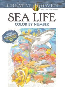 Creative Haven Sea Life Color by Number Coloring Book (Adult Coloring Books:…