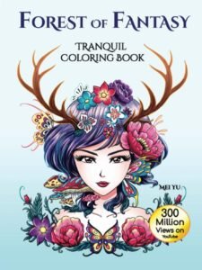 Forest of Fantasy: Tranquil Coloring Book (Large Hardcover): Relaxing Fantas…