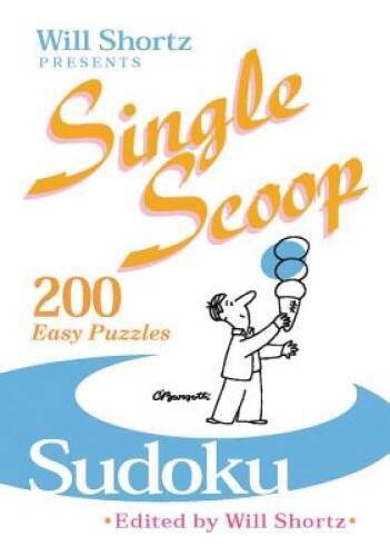 Will Shortz Presents Sudoku: 200 Easy Puzzles - Paperback By Shortz, Will - GOOD