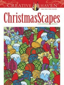 Creative Haven ChristmasScapes Coloring Book (Adult Coloring Books: Christma…