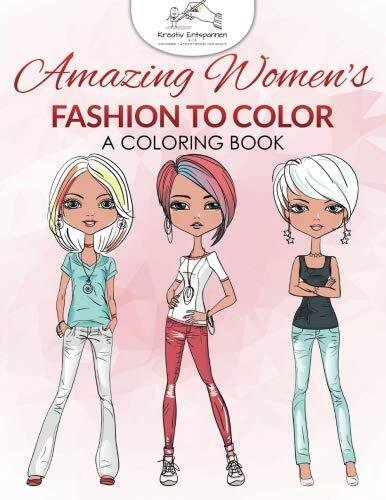 Amazing Women's Fashion to Color: A Coloring Book